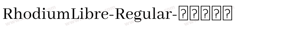 RhodiumLibre-Regular字体转换