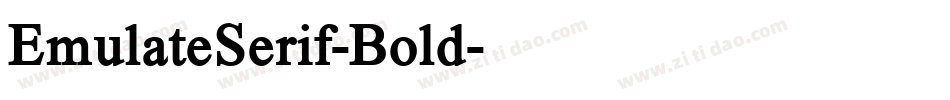 EmulateSerif-Bold字体转换