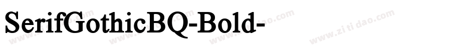 SerifGothicBQ-Bold字体转换