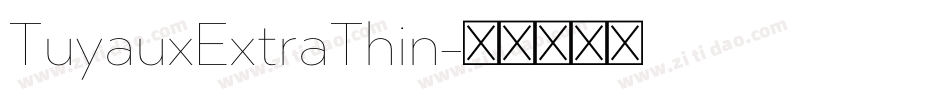 TuyauxExtraThin字体转换
