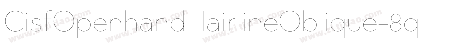 CisfOpenhandHairlineOblique-8qeg字体转换