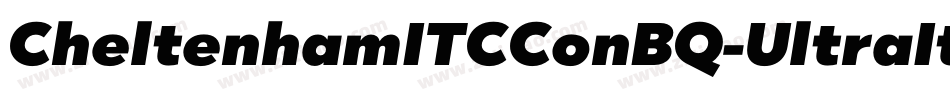 CheltenhamITCConBQ-UltraItalic字体转换