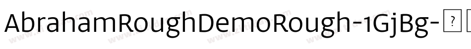 AbrahamRoughDemoRough-1GjBg字体转换