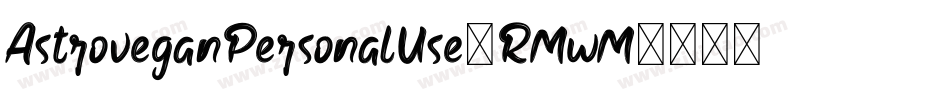 AstroveganPersonalUse-RMwM字体转换