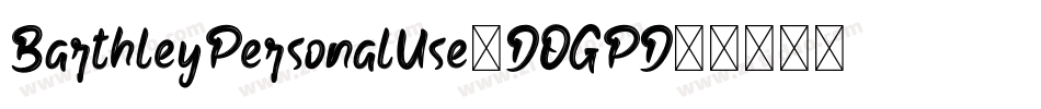 BarthleyPersonalUse-DOGPD字体转换