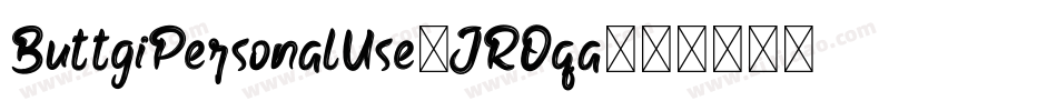 ButtgiPersonalUse-JROqa字体转换