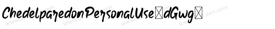 ChedelparedonPersonalUse-dGwg字体转换