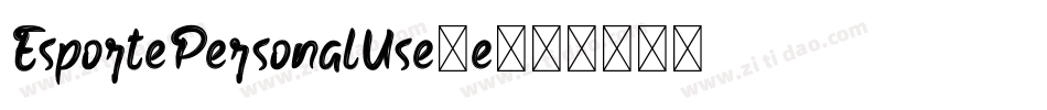 EsportePersonalUse-e字体转换