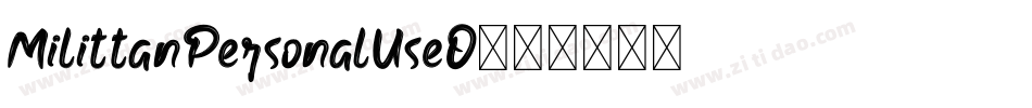 MilittanPersonalUseO字体转换