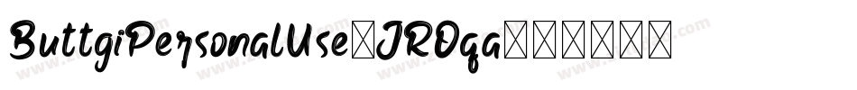ButtgiPersonalUse-JROqa字体转换