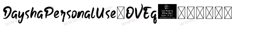 DayshaPersonalUse-OVEq6字体转换