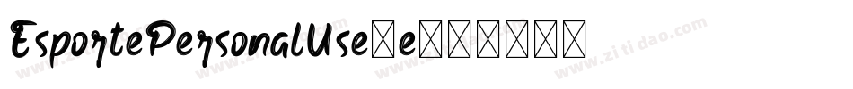 EsportePersonalUse-e字体转换