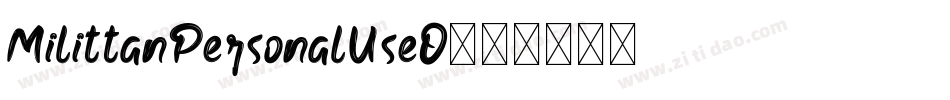 MilittanPersonalUseO字体转换