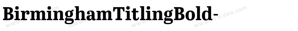BirminghamTitlingBold字体转换