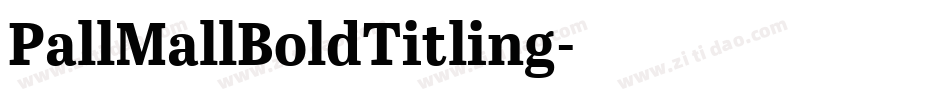 PallMallBoldTitling字体转换