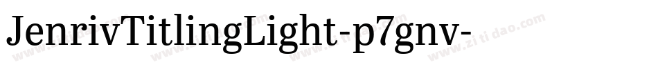 JenrivTitlingLight-p7gnv字体转换