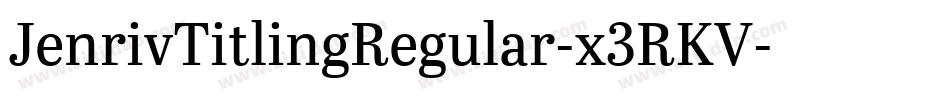 JenrivTitlingRegular-x3RKV字体转换