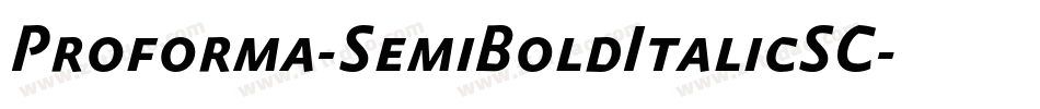 Proforma-SemiBoldItalicSC字体转换