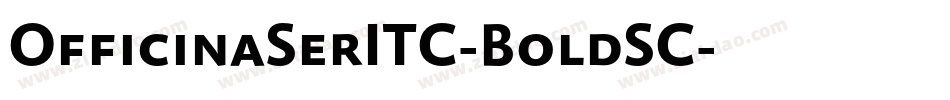 OfficinaSerITC-BoldSC字体转换