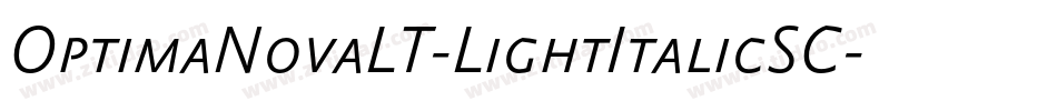 OptimaNovaLT-LightItalicSC字体转换