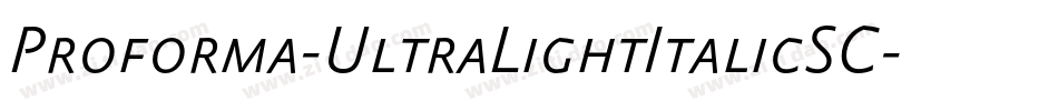 Proforma-UltraLightItalicSC字体转换