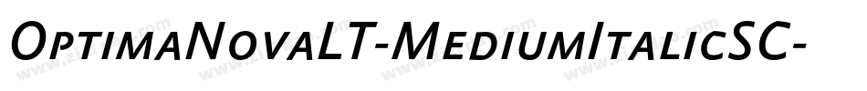OptimaNovaLT-MediumItalicSC字体转换