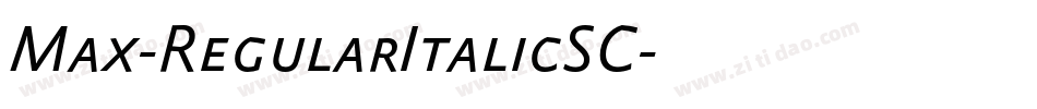 Max-RegularItalicSC字体转换