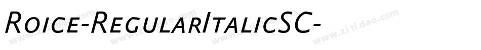Roice-RegularItalicSC字体转换