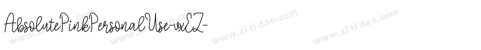 AbsolutePinkPersonalUse-vxEZ字体转换 AbsolutePinkPersonalUse-vxEZ字体转换