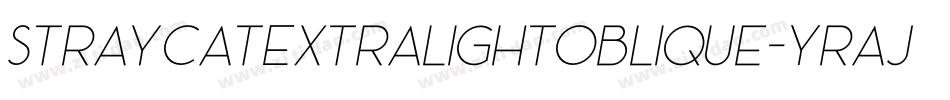 StrayCatExtralightOblique-Yraj字体转换
