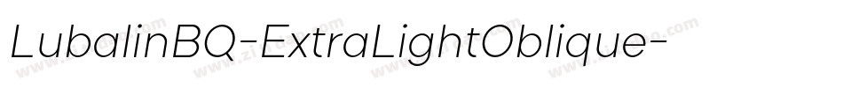 LubalinBQ-ExtraLightOblique字体转换
