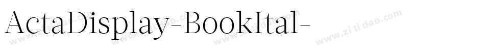 ActaDisplay-BookItal字体转换
