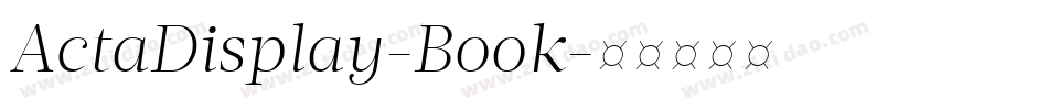 ActaDisplay-Book字体转换