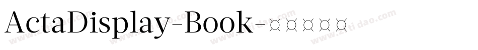 ActaDisplay-Book字体转换