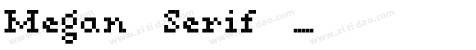 Megan_Serif字体转换