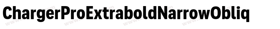 ChargerProExtraboldNarrowOblique-o6rq字体转换