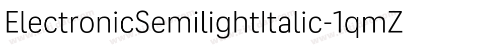 ElectronicSemilightItalic-1qmZ字体转换