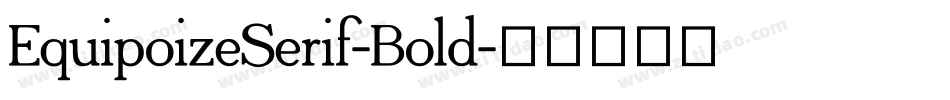 EquipoizeSerif-Bold字体转换
