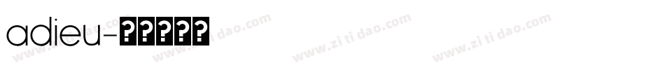 adieu字体转换