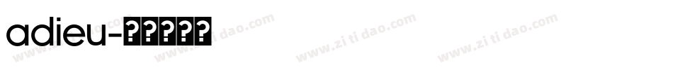 adieu字体转换