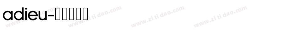 adieu字体转换