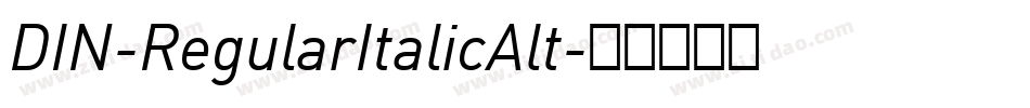 DIN-RegularItalicAlt字体转换