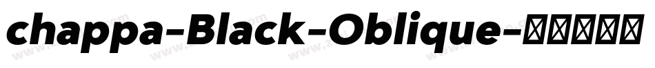 chappa-Black-Oblique字体转换