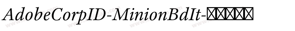 AdobeCorpID-MinionBdIt字体转换