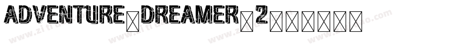 Adventure-Dreamer-2字体转换