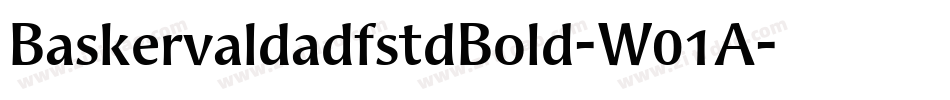 BaskervaldadfstdBold-W01A字体转换