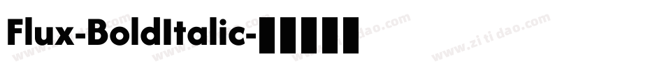Flux-BoldItalic字体转换