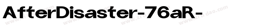AfterDisaster-76aR字体转换