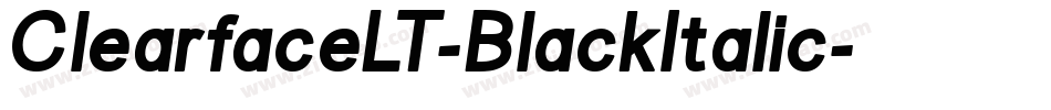 ClearfaceLT-BlackItalic字体转换