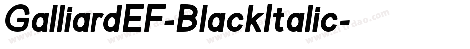 GalliardEF-BlackItalic字体转换